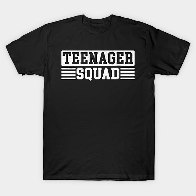 Teenager Squad T-Shirt by funkyteesfunny